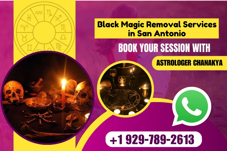 Black Magic Removal in San Antonio