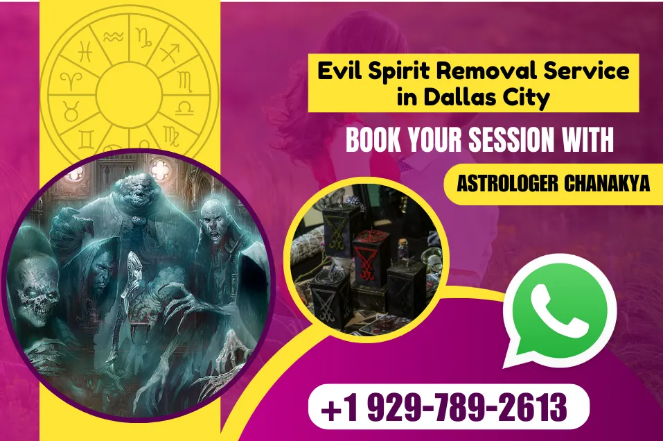 Evil Spirit Removal in Dallas