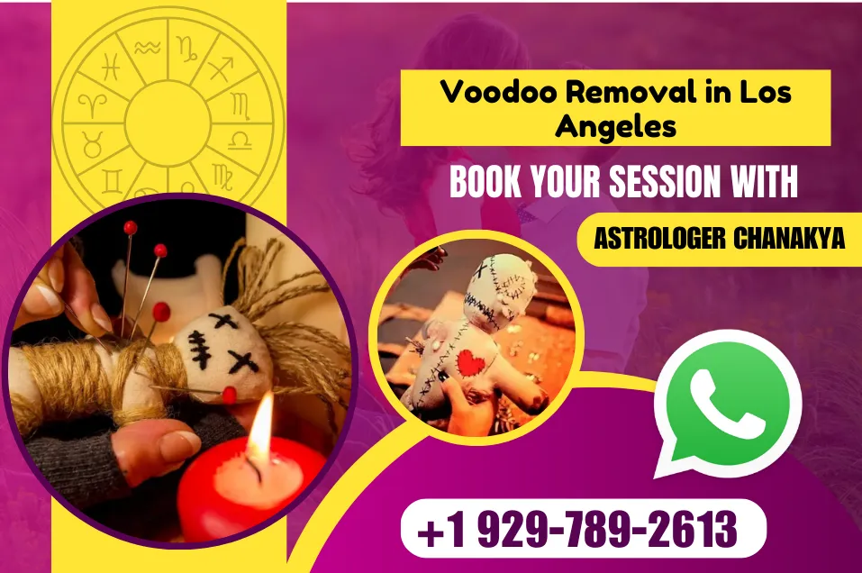 Voodoo Removal in Los Angeles