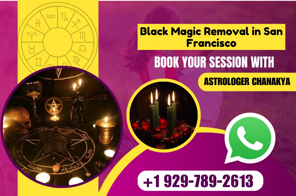 Black Magic Removal in San Francisco