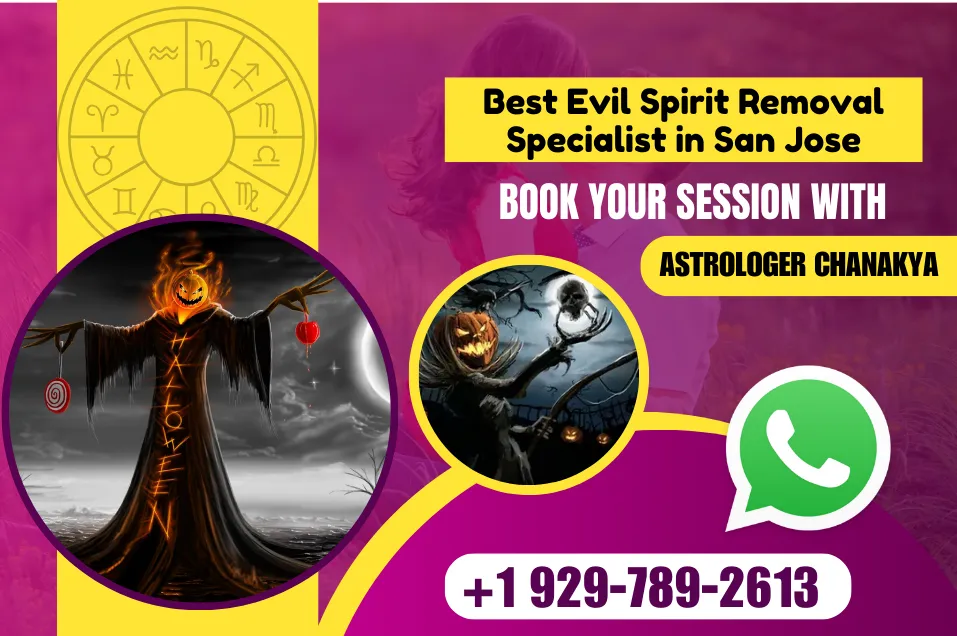 Evil Spirit Removal in San Jose