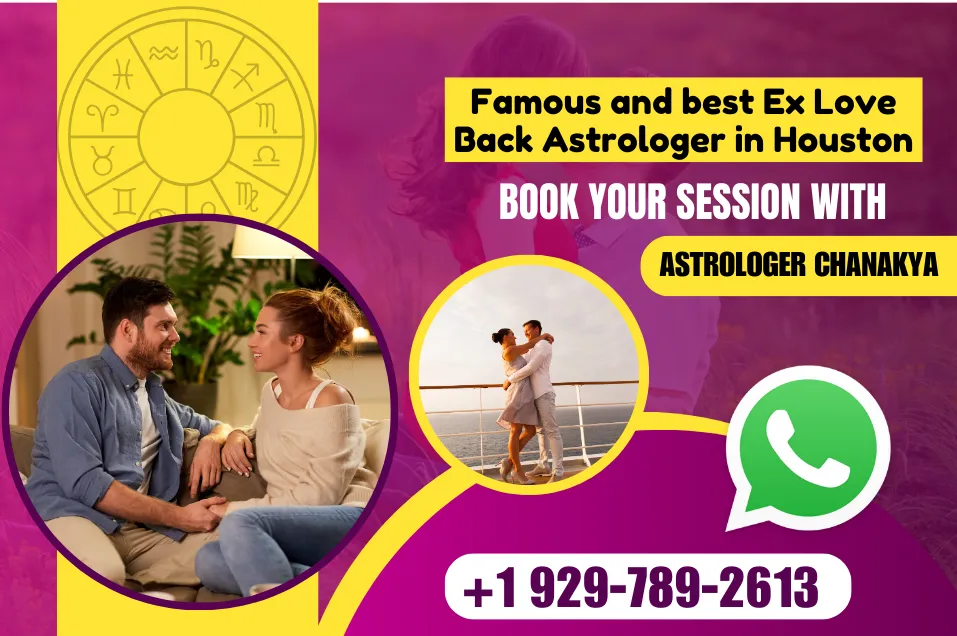 Ex Love Back Astrologer in Houston