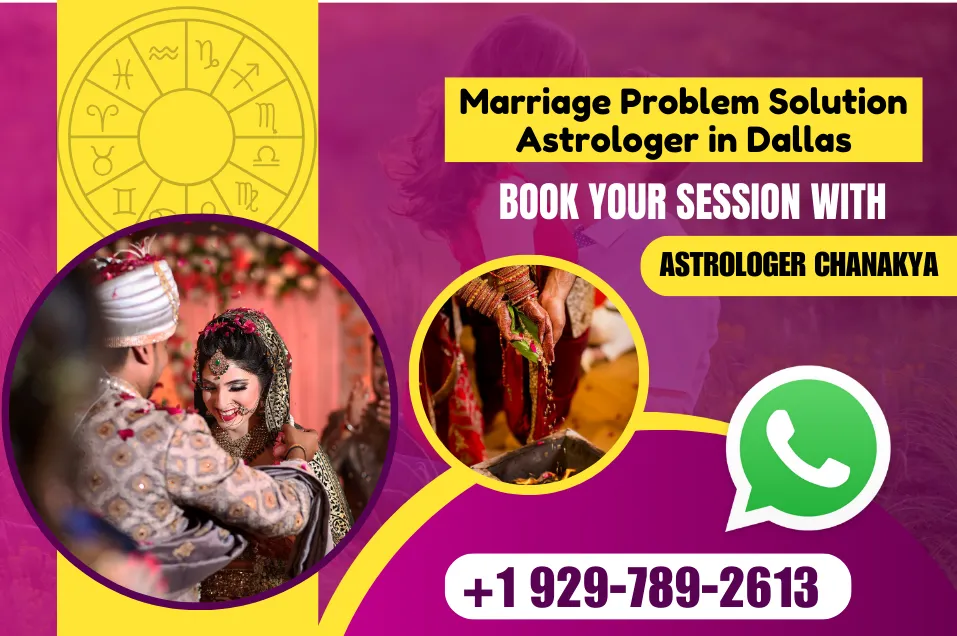 Marriage Problem Solution Astrologer in Dallas