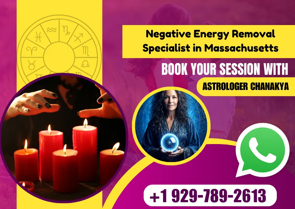 Negative Energy Removal Specialist in Massachusetts