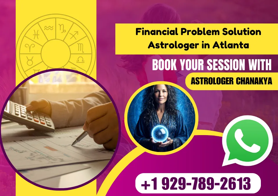 Financial Problem Solution Astrologer in Atlanta